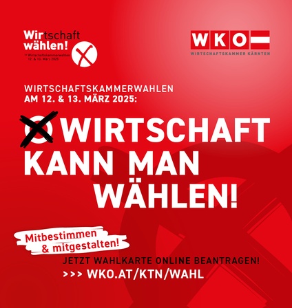 Wirtschaft kann man wählen! Jetzt Wahlkarte beantragen