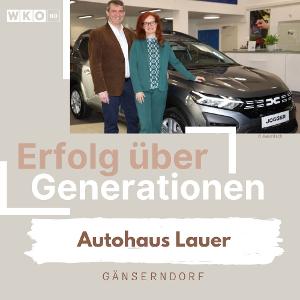 Erfolg seit Generationen: Autohaus Lauer