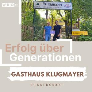 Erfolg über Generationen: Gasthaus Klugmayer