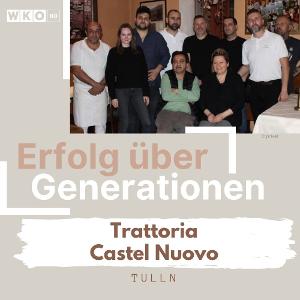 Erfolg über Generationen: Trattoria Castel Nuovo