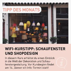 WIFI-Kurstipp: Schaufenster und Shopdesign 